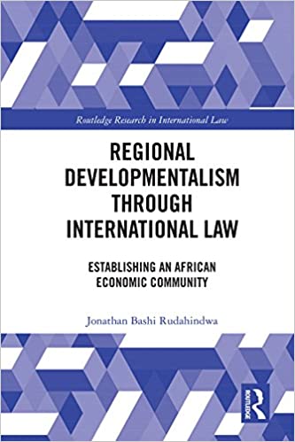 خرید و دانلود نسخه کامل کتاب Regional Developmentalism through Law: Establishing an African Economic Community (Routledg
