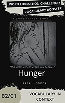 خرید و دانلود نسخه کامل کتاب Hunger: Vocabulary in Context. Word Formation and Vocabulary Practice B2/C1 – PDF