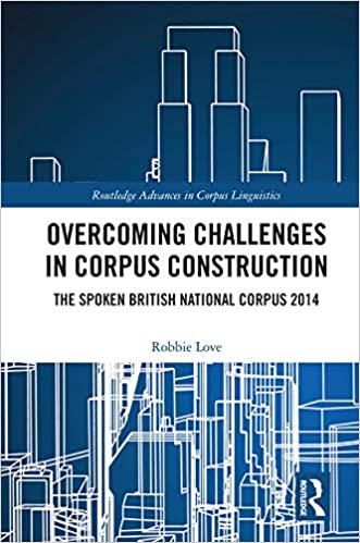 خرید و دانلود نسخه کامل کتاب Overcoming Challenges in Corpus Construction: The Spoken British National Corpus 2014 (Rout