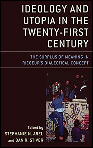 خرید و دانلود نسخه کامل کتاب Ideology and Utopia in the Twenty-First Century: The Surplus of Meaning in Ricoeur s Dialec