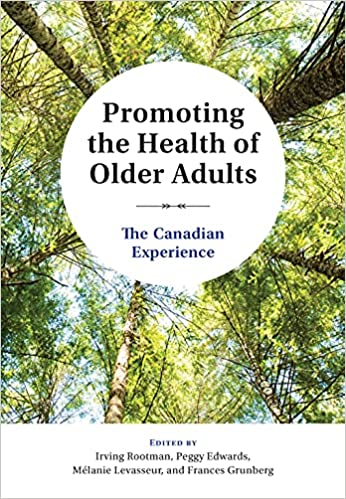 خرید و دانلود نسخه کامل کتاب Promoting the Health of Older Adults The Canadian Experience[2021] – original PDF