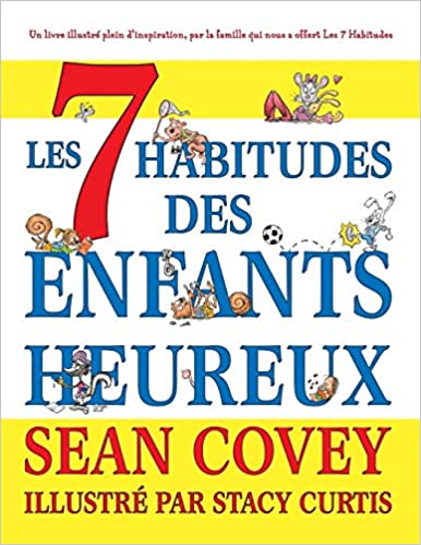 خرید و دانلود نسخه کامل کتاب Les 7 Habitudes des Enfants Heureux – + pdf