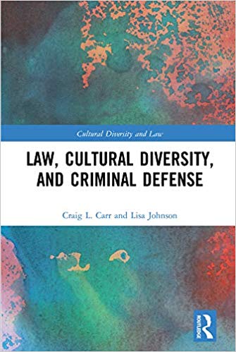 خرید و دانلود نسخه کامل کتاب Law  Cultural Diversity  and Criminal Defense (Cultural Diversity and Law)