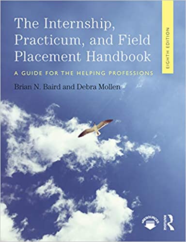 خرید و دانلود نسخه کامل کتاب Internship  Practicum  and Field Placement Handbook: A Guide for the Helping Professions (8