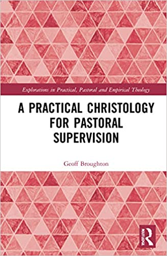 خرید و دانلود نسخه کامل کتاب A Practical Christology for Pastoral Supervision (Explorations in Practical  Pastoral and E