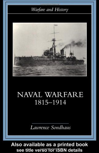خرید و دانلود نسخه کامل کتاب Naval Warfare  1815-1914 – PDF