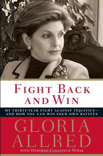 خرید و دانلود نسخه کامل کتاب Fight Back and Win: My Thirty-year Fight Against Injustice–and How You Can Win Your Own Ba