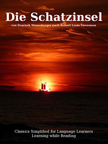 خرید و دانلود نسخه کامل کتاب Learn German : Classics simplified for Language Learners: Die Schatzinsel (German Edition