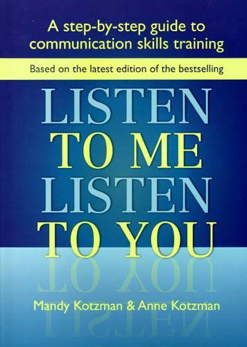 خرید و دانلود نسخه کامل کتاب Listen to Me  Listen to You: A Step-by-Step Guide to Communication Skills Training – PDF