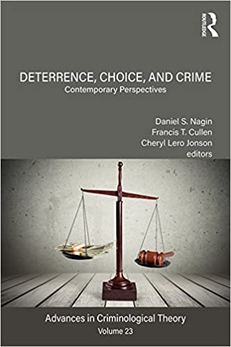 خرید و دانلود نسخه کامل کتاب Deterrence  Choice  and Crime  Volume 23: Contemporary Perspectives (Advances in Criminolog