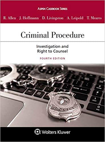 خرید و دانلود نسخه کامل کتاب Criminal Procedure: Investigation and the Right to Counsel (4th Edition) – + Pdf
