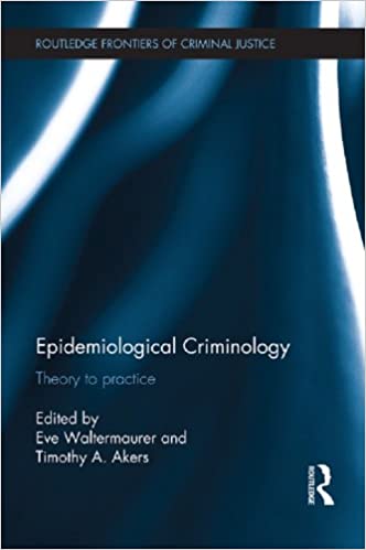 خرید و دانلود نسخه کامل کتاب Epidemiological Criminology: Theory to Practice (Routledge Frontiers of Criminal Justice Bo