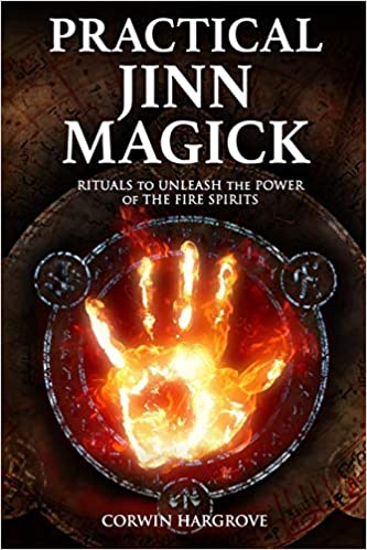 خرید و دانلود نسخه کامل کتاب Practical Jinn Magick: Rituals to Unleash the Powers of The Fire Spirits – Pdf