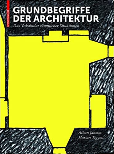 خرید و دانلود نسخه کامل کتاب Grundbegriffe der Architektur: Das Vokabular räumlicher Situationen – Pdf