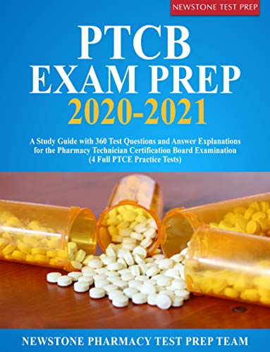 خرید و دانلود نسخه کامل کتاب PTCB Exam Prep 2020-2021: A Study Guide with 360 Test Questions and Answer Explanations for