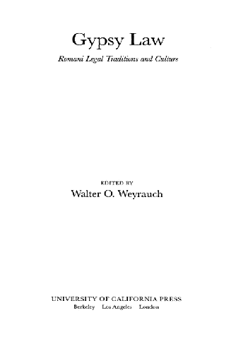 خرید و دانلود نسخه کامل کتاب Gypsy Law: Romani Legal Traditions and Culture BY Weyrauch – Pdf