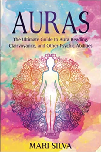 خرید و دانلود نسخه کامل کتاب Auras: The Ultimate Guide to Aura Reading  Clairvoyance  and Other Psychic Abilities (Extra