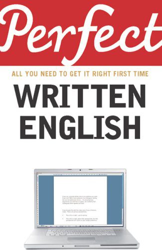 خرید و دانلود نسخه کامل کتاب Perfect Written English: All You Need to Get It Right First Time – PDF