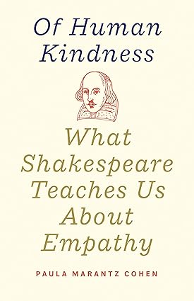 خرید و دانلود نسخه کامل کتاب Of Human Kindness: What Shakespeare Teaches Us About Empathy – Pdf