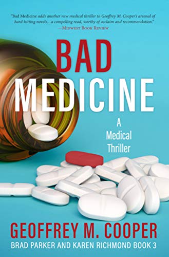 خرید و دانلود نسخه کامل کتاب Bad Medicine: A Medical Thriller (Brad Parker and Karen Richmond Medical Thrillers) Kindle