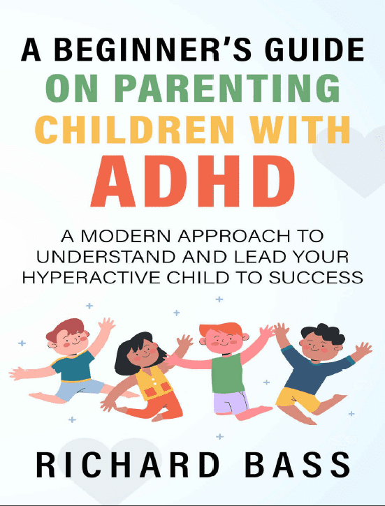 خرید و دانلود نسخه کامل کتاب A Beginner’s Guide on Parenting Children with ADHD – + PDF