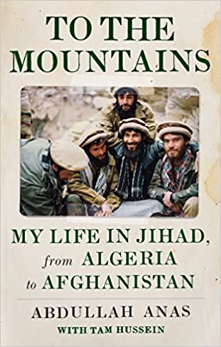 خرید و دانلود نسخه کامل کتاب To the Mountains: My Life in Jihad  from Algeria to Afghanistan – + PDF