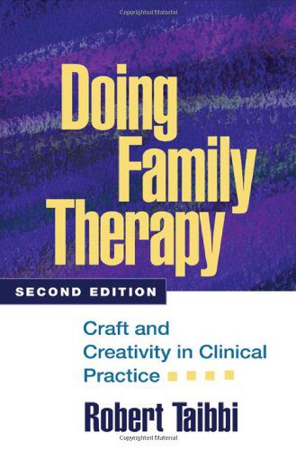 خرید و دانلود نسخه کامل کتاب Doing Family Therapy: Craft and Creativity in Clinical Practice  Second Edition (The Guilfo