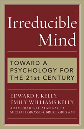 خرید و دانلود نسخه کامل کتاب Irreducible Mind: Toward a Psychology for the 21st Century – Pdf