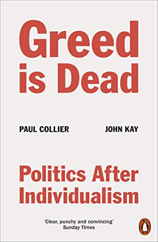 خرید و دانلود نسخه کامل کتاب Greed Is Dead: Politics After Individualism – + Pdf