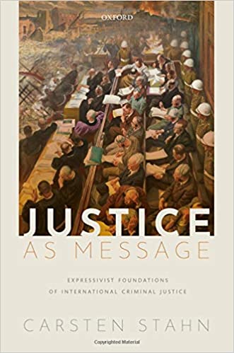 خرید و دانلود نسخه کامل کتاب Justice as Message: Expressivist Foundations of International Criminal Justice [2020] – P