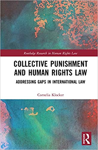 خرید و دانلود نسخه کامل کتاب Collective Punishment and Human Rights Law: Addressing Gaps in International Law (Routledg