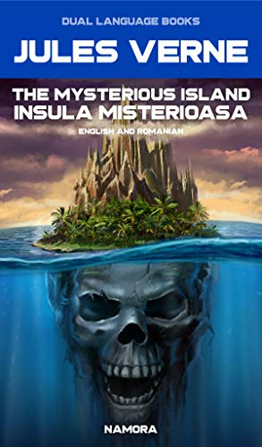 خرید و دانلود نسخه کامل کتاب Insula Misterioasa Ebook (Editie in Romana si Engleza) Translated: The Mysterious Island Eb