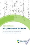 خرید و دانلود نسخه کامل کتاب CO2-switchable Materials: Solvents  Surfactants  Solutes and Solids – Pdf