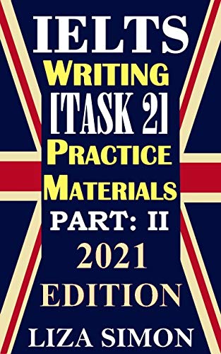 خرید و دانلود نسخه کامل کتاب IELTS Writing [Task 2] Practice Materials  Part: 2: 2021 Updated Edition Kindle Edition –