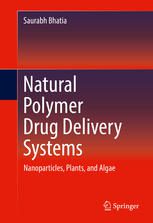 خرید و دانلود نسخه کامل کتاب Natural Polymer Drug Delivery Systems: Nanoparticles  Plants  and Algae – PDF
