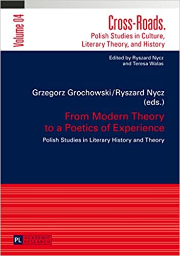 خرید و دانلود نسخه کامل کتاب From Modern Theory to a Poetics of Experience: Polish Studies in Literary History and Theor