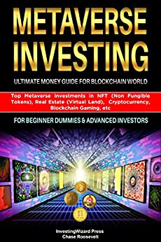 خرید و دانلود نسخه کامل کتاب Metaverse Investing Ultimate Money Guide for Blockchain World: Top Metaverse Investments in