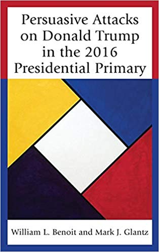 خرید و دانلود نسخه کامل کتاب Persuasive Attacks on Donald Trump in the 2016 Presidential Primary (Lexington Studies in P