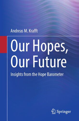 خرید و دانلود نسخه کامل کتاب Our Hopes  Our Future: Insights from the Hope Barometer – PDF