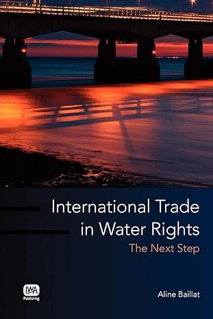 خرید و دانلود نسخه کامل کتاب International Trade in Water Rights: The Next Step – PDF