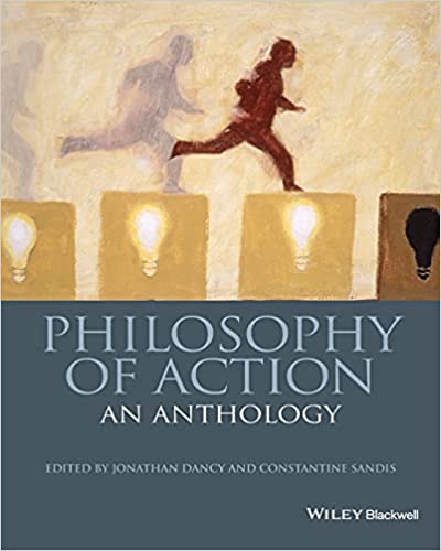 خرید و دانلود نسخه کامل کتاب Philosophy of Action: An Anthology (Blackwell Philosophy Anthologies) – PDF