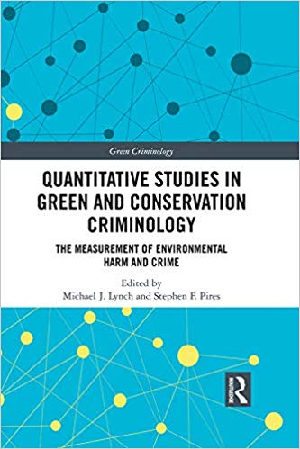 خرید و دانلود نسخه کامل کتاب Quantitative Studies in Green and Conservation Criminology: The Measurement of Environmenta