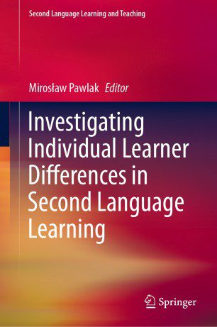 خرید و دانلود نسخه کامل کتاب Investigating Individual Learner Differences in Second Language Learning – Pdf