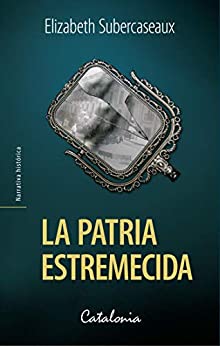 خرید و دانلود نسخه کامل کتاب La patria estremecida (Spanish Edition) – + pdf