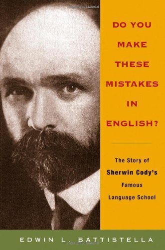 خرید و دانلود نسخه کامل کتاب Do You Make These Mistakes in English?: The Story of Sherwin Cody s Famous Language School