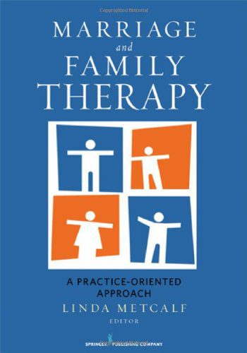 خرید و دانلود نسخه کامل کتاب Marriage and Family Therapy: A Practice-Oriented Approach – PDF