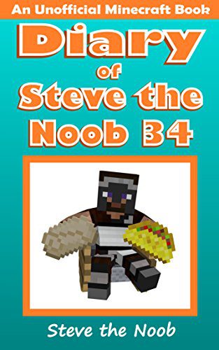 خرید و دانلود نسخه کامل کتاب Diary of Steve the Noob 34 (An Unofficial Minecraft Book) (Diary of Steve the Noob Collecti