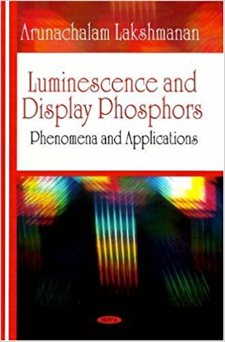 خرید و دانلود نسخه کامل کتاب Luminescence and Display Phosphors: Phenomena and Applications BY Lakshmanan – Pdf
