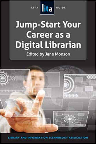 خرید و دانلود نسخه کامل کتاب Jump-Start Your Career as a Digital Librarian: A LITA Guide