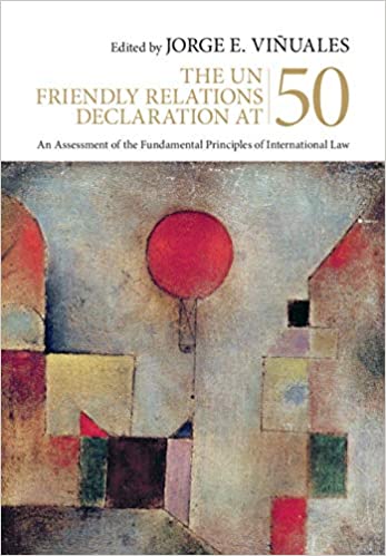 خرید و دانلود نسخه کامل کتاب The UN Friendly Relations Declaration at 50: An Assessment of the Fundamental Principles of